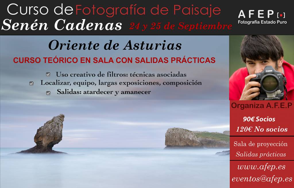 24 Y 25 Sept. Curso de fotografía de paisaje. Senén Cadenas 2